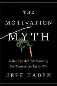 The Motivation Myth 300 X 201